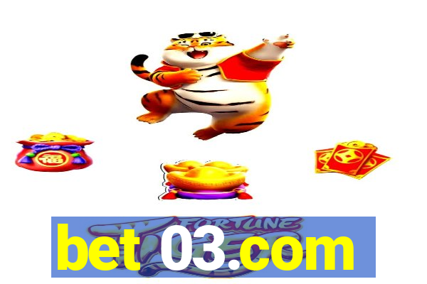 bet 03.com